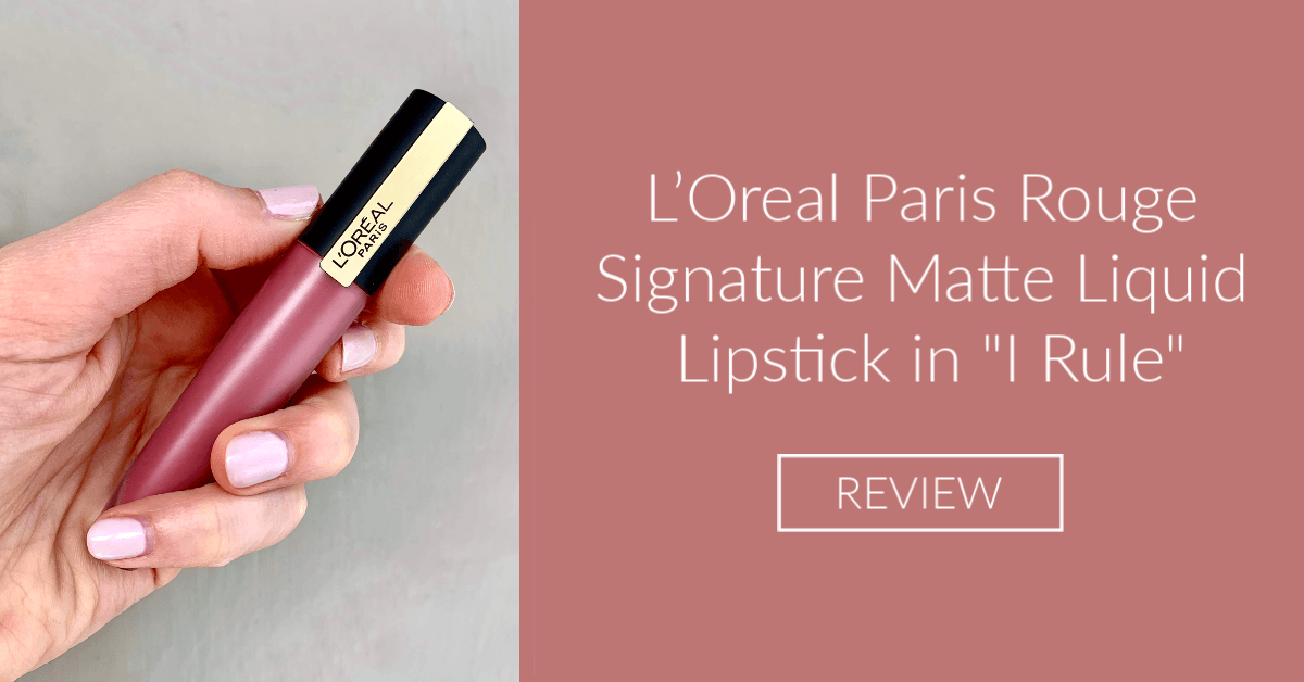 Review of Loreal Paris Rouge Signature Matte Liquid Lipstick Color Ink