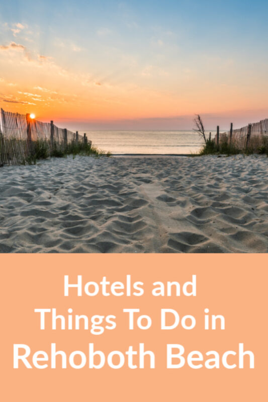 Hotels in Rehoboth Beach DE and Things to do in Rehoboth Beach