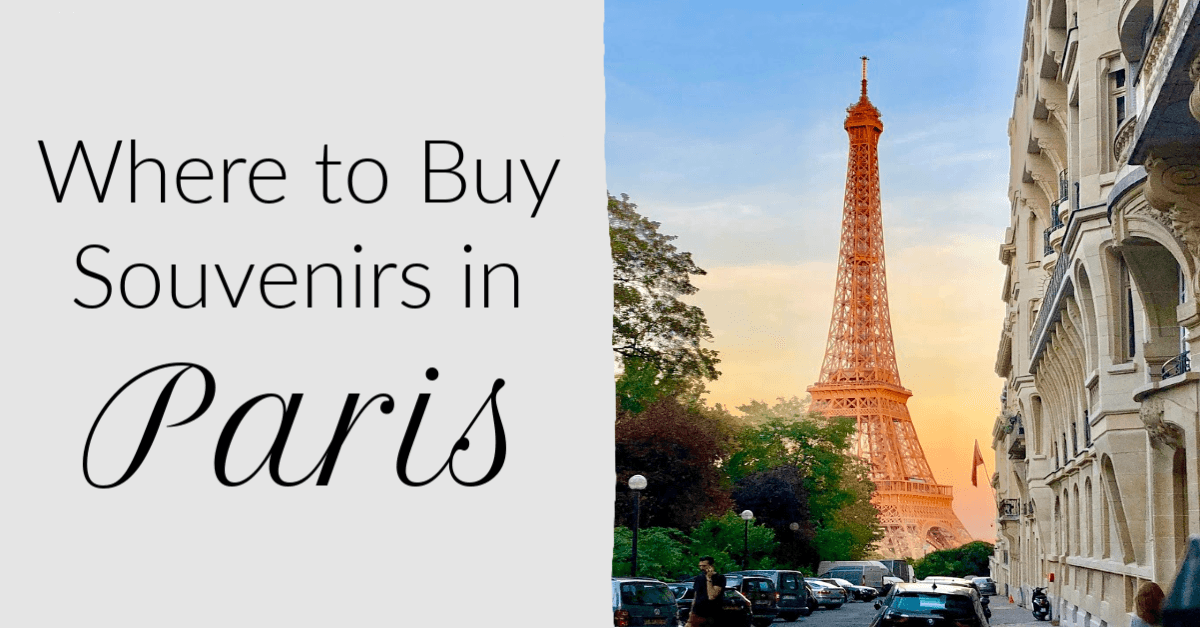 Paris Souvenirs: Where to Buy French Souvenirs