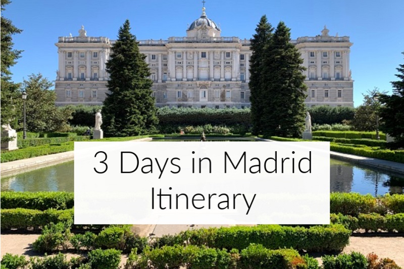 3 Days in Madrid: What to do in Madrid for 3 Days