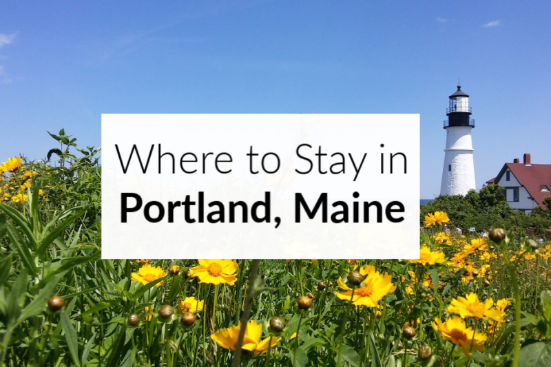 Where to Stay in Portland Maine