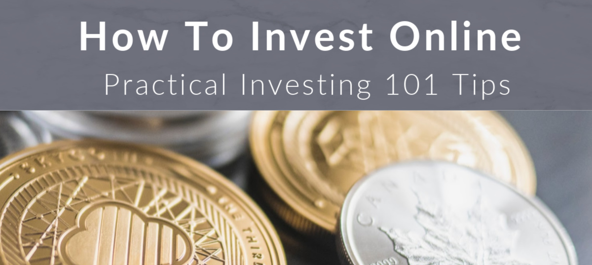 How To Invest Online | Practical Investing 101 Tips