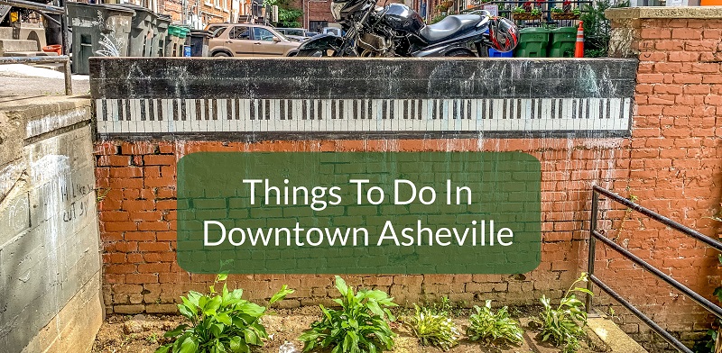 5 Things To Do in Downtown Asheville NC